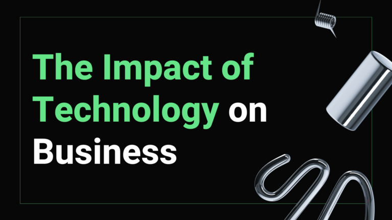 The Impact of Technology on Business